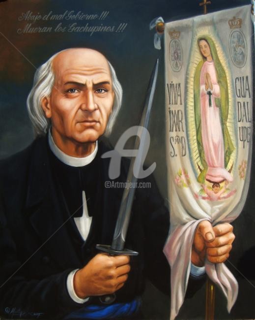Miguel Hidalgo Y Costilla, Painting by J. Martin Rojas H. | Artmajeur