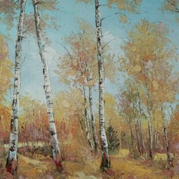 Malerei mit dem Titel "Silver Wood-Autumn…" von Ioan Rosca, Original-Kunstwerk, Öl