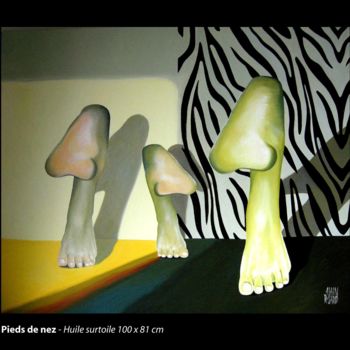 Pintura titulada "Pieds de nez" por Alain Rolland, Obra de arte original, Oleo