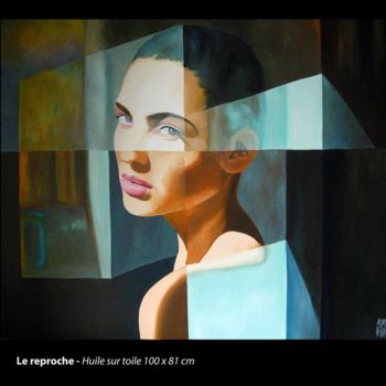 Peinture intitulée "Le reproche" par Alain Rolland, Œuvre d'art originale, Huile