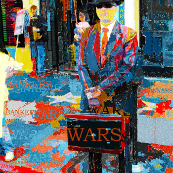 Digital Arts titled "Bankers Wars" by Alain Bali, Original Artwork, Digital Painting