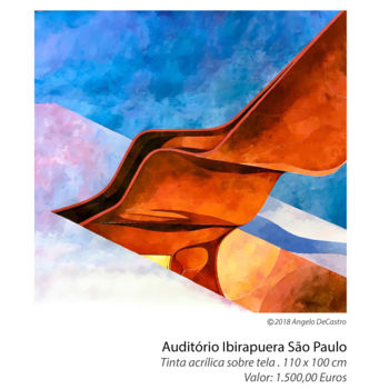 Pittura intitolato "Auditório Ibirapuer…" da Angelo G Moraes De Castro, Opera d'arte originale, Acrilico