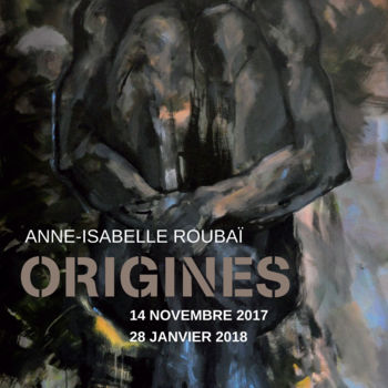 Pintura intitulada "Huile sur toile" por Anne-Isabelle Roubaï, Obras de arte originais