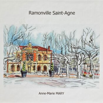 Zeichnungen mit dem Titel "Ramonville-Saint-Ag…" von Anne-Marie Mary, Original-Kunstwerk, Aquarell