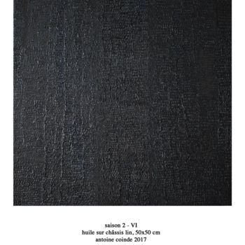 Malarstwo zatytułowany „saison2 VI” autorstwa Antoine Coinde, Oryginalna praca, Olej
