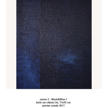 Schilderij getiteld "saison2 black-blue I" door Antoine Coinde, Origineel Kunstwerk, Olie