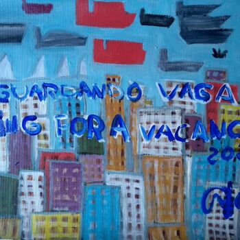 Painting titled "Aguardando vagas" by Antonio Alves De Souza, Original Artwork, Acrylic