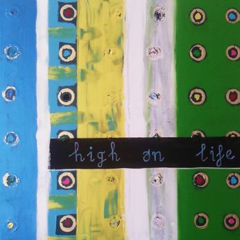 绘画 标题为“High on Life” 由Malka, 原创艺术品, 丙烯