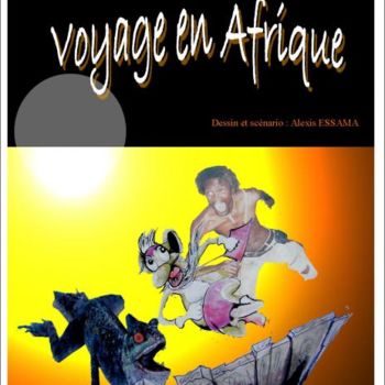 Arts numériques intitulée "retour en Afrique" par Art'Lexis, Œuvre d'art originale