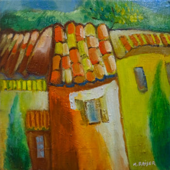 Schilderij getiteld "Maisons provençales" door Monique Raiser, Origineel Kunstwerk, Olie Gemonteerd op Frame voor houten bra…