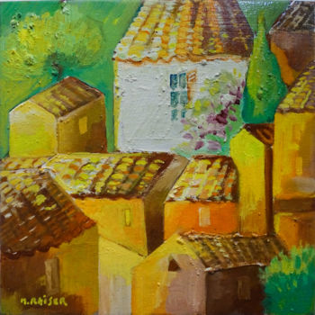 Pintura intitulada "Les toits du village" por Monique Raiser, Obras de arte originais, Óleo Montado em Armação em madeira