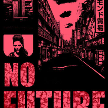 Digital Arts titled "No Future" by Atanas Popovski, Original Artwork, 2D Digital Work