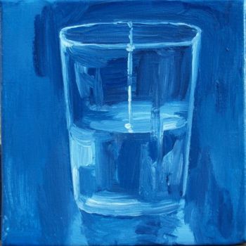 Painting titled "Verre d'eau 45" by Atelier N N . Art Store By Nat, Original Artwork, Oil