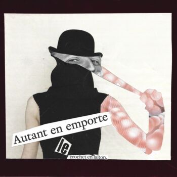 Collages titled "Autant en emporte l…" by Axelle Ravache, Original Artwork, Collages