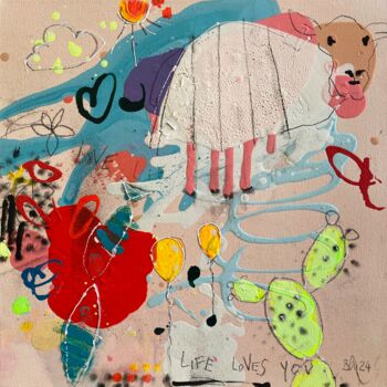 Painting titled "Life Loves You No.2" by Bea Schubert, Original Artwork, Acrylic Mounted on Wood Stretcher frame