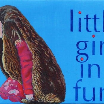 Painting titled "little girl in fur ©" by Billy Renoir, Original Artwork, Acrylic Mounted on Wood Stretcher frame