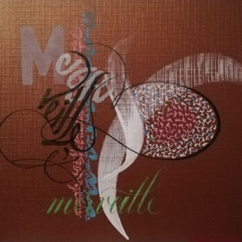 Drawing titled "Merveille 2" by Calli-Style, Original Artwork, Acrylic