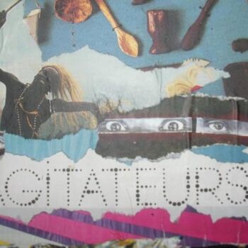 Collages intitulée "AGITATEURS DU FUTUR" par Centlad Colle Girl, Œuvre d'art originale
