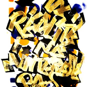 "LA REALITE NE M'INT…" başlıklı Tablo Chachagrafitero tarafından, Orijinal sanat, Akrilik