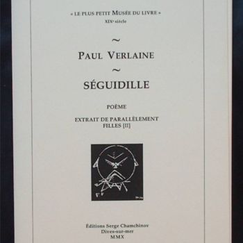 Картина под названием "Paule Verlaine : SE…" - Serge Chamchinov, Подлинное произведение искусства