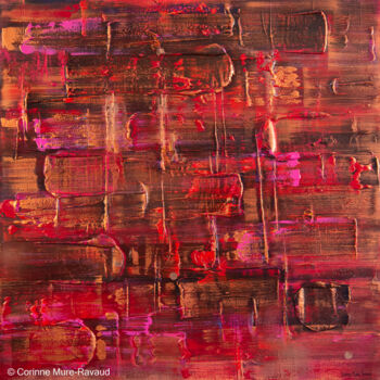 Malerei mit dem Titel "Rouge rubis" von Corinne Mure-Ravaud, Original-Kunstwerk, Acryl