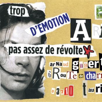Collages intitulée "Trop d'émotion" par Alain Cotten, Œuvre d'art originale