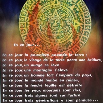 Картина под названием "Poème Maya" - Jean-Claude Courdil, Подлинное произведение искусства