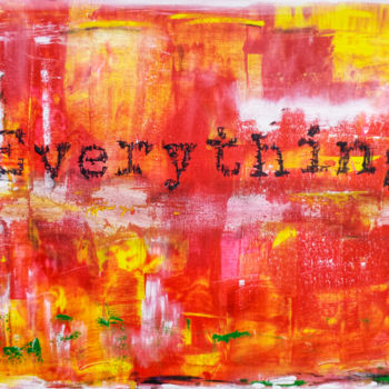 Malerei mit dem Titel "Everything" von Corbyn Rhodes, Original-Kunstwerk, Acryl