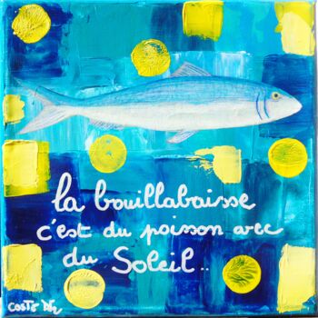"la bouillabaisse c…" başlıklı Tablo Daniel Coste tarafından, Orijinal sanat, Akrilik