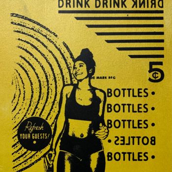 Druckgrafik mit dem Titel "Drink a bottle GOLD" von David Feyaerts, Original-Kunstwerk, Siebdruck
