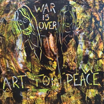 Painting titled "Art for Peace." by Delphine Dessein, Original Artwork, Acrylic Mounted on Wood Stretcher frame