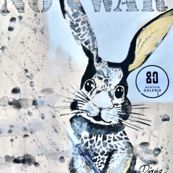 Painting titled "No War - Hase mit P…" by Diana Achtzig, Original Artwork, Acrylic