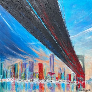 Pittura intitolato "Le pont de Brooklyn" da Diane Breton, Opera d'arte originale, Acrilico Montato su Telaio per barella in…