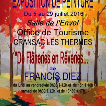 Painting titled "Affiche expo" by Francis Diez, Original Artwork