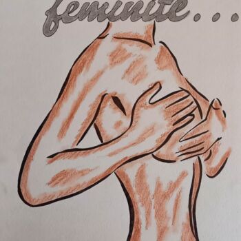 Drawing titled "UNE CERTAINE FEMINI…" by Domy Martinaud, Original Artwork, Charcoal