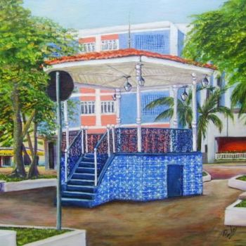 Pintura intitulada "Coreto  da Praça -…" por Paula, Obras de arte originais