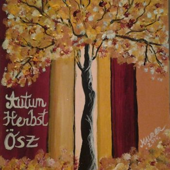 Peinture intitulée "AUTUMN IS COMING" par Edith Maurer, Œuvre d'art originale, Acrylique