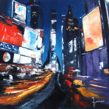 Pittura intitolato "times-square-huile-…" da Edith Verdickt, Opera d'arte originale, Olio