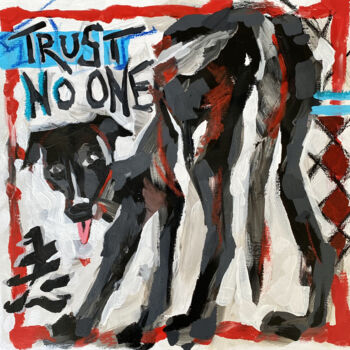 Painting titled "Trust no one" by Ekaterina Baranova, Original Artwork, Acrylic Mounted on Wood Stretcher frame
