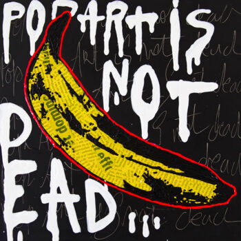 Ζωγραφική με τίτλο "Pop Art Is Not Dead…" από Eklektik Art, Αυθεντικά έργα τέχνης, Ακρυλικό