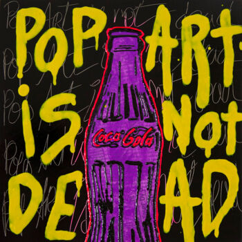 Ζωγραφική με τίτλο "Pop Art Is Not Dead…" από Eklektik Art, Αυθεντικά έργα τέχνης, Ακρυλικό Τοποθετήθηκε στο Ξύλινο πάνελ