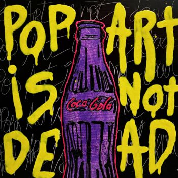 Malerei mit dem Titel "Pop Art Is Not Dead…" von Eklektik Art, Original-Kunstwerk, Acryl