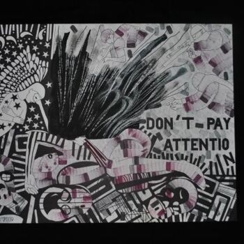 Disegno intitolato "Don't Pay Attention" da Eric Amiel, Opera d'arte originale