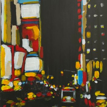 Peinture intitulée "Times square" par Eric Stephan, Œuvre d'art originale, Acrylique