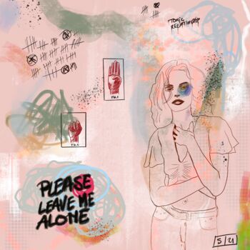 Arte digitale intitolato "Please leave me alo…" da Eric Stephan, Opera d'arte originale, Pittura digitale Montato su Altro p…