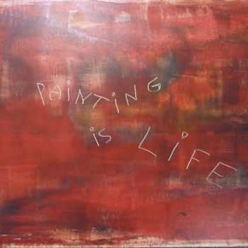 Peinture intitulée "Slogan de vie" par Eric Taboureau (Donekk), Œuvre d'art originale, Acrylique