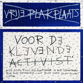 "ACTIVIST-PROOF ART…" başlıklı Tablo Frank Willems tarafından, Orijinal sanat, Akrilik