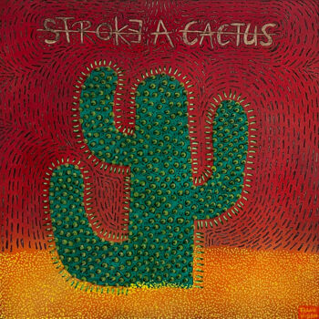 Painting titled "STROKE A CACTUS #4" by Frank Willems, Original Artwork, Acrylic