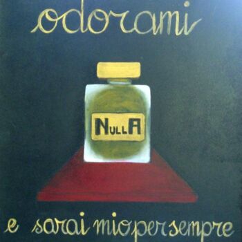 Pintura intitulada "PUBBLICITA': Odorami" por Fulvio Martini, Obras de arte originais