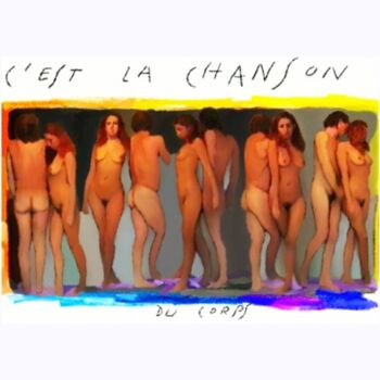 Цифровое искусство под названием "c'est la chanson du…" - Gerard Elleboudt, Подлинное произведение искусства